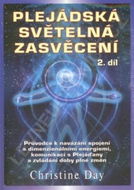 Plejádská světelná zasvěcení 2. díl - Kniha