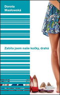 Zabila jsem naše kočky, drahá - Kniha