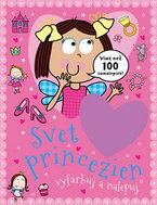 Svet princezien vyfarbuj a nalepuj: Viac než 100 samolepiek! - Kniha