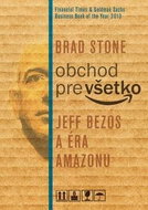 Obchod pre všetko: Jeff Bezos a éra Amazonu - Kniha