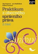 Kniha Praktikum z obecného správního práva: 2. část - Kniha