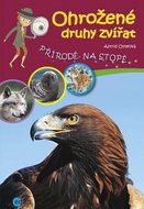 Ohrožené druhy zvířat: Přírodě na stopě - Kniha
