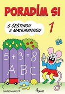 Poradím si s češtinou a matematikou v 1. třídě - Kniha