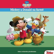 Mickeyho klubík Mickey a Donald na farmě - Kniha