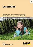Kniha LesoHRAní: Rozvoj gramotností na 1. stupni ZŠ - Kniha