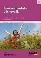 Kniha Environmentální výchova II.: Průřezová témata na 1. stupni ZŠ II. - Kniha