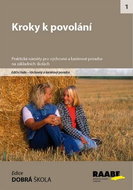 Kniha Kroky k povolání: Výchovný a kariérový poradce - Kniha