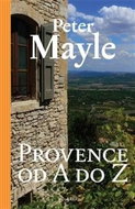 Provence od A do Z - Kniha