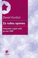 Za rudou oponou: Komunisté a jejich voliči po roce 1989 - Kniha