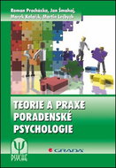 Teorie a praxe poradenské psychologie - Kniha