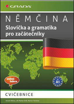 Němčina Slovíčka a gramtika pro začátečníky: cvičebnice, velmi lehce, pro A1 - Kniha - Hlavní obrázek