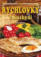 Kniha Rychlovky v kuchyni - Kniha