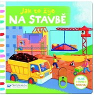 Jak to žije na stavbě - Kniha