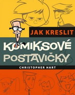 Jak kreslit komiksové postavičky - Kniha