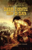 Sekera z bronzu, rúno zo zlata - Kniha