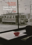 Vysněný život Ernesta G. - Kniha
