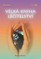 Velká kniha léčitelství - Kniha