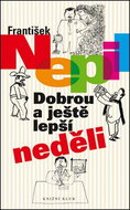 Dobrou a ještě lepší neděli - Kniha