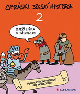 Opráski sčeskí historje 2: Rukovjeť čezkí historje pro inteleguáňi - Kniha