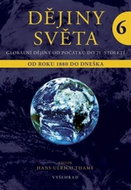 Dějiny světa 6: Od roku 1880 do dneška - Kniha