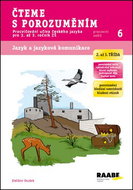 Čteme s porozuměním 2. a 3. třída Pracovní sešit 6: Procvičování učiva českého jazyka pro 2. až 3. r - Kniha