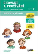 Chování a prožívání Pracovní sešit 2: Pracujeme s předškolákem s ADHD - Kniha