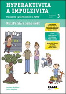 Hyperaktivita a impulzivita Pracovní sešit 3: Pracujeme s předškolákem s ADHD - Kniha