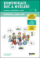 Komunikace, řeč a myšlení Pracovní sešit 4: Pracujeme s předškolákem s ADHD - Kniha