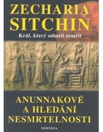 Anunnakové a hledání nesmrtelnosti - Kniha