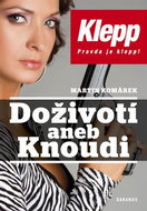Doživotí aneb Knoudi: Klepp. Pravda je klepp! - Kniha