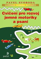Cvičení pro rozvoj jemné motoriky a psaní - Kniha