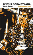 Mýtus Boba Dylana - Kniha