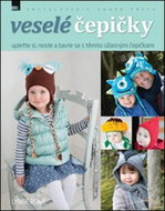 Veselé čepičky: upleťte si, noste a bavte se s těmito úžasnými čepičkami - Kniha