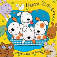 Hravá zvířátka: Chytré hrátky se zvířátky - Kniha