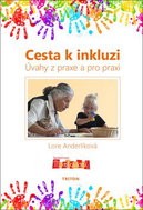 Cesta k inkluzi: Úvahy z praxe a pro praxi - Kniha