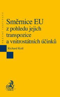 Směrnice EU z pohledu jejich transpozice a vnitrostátních účinků - Kniha