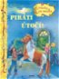 Piráti útočí!: Příběhy ze sedla - Kniha