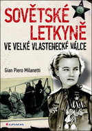 Sovětské letkyně: ve velké vlastenecké válce - Kniha