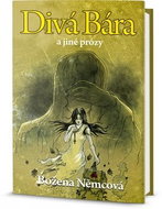 Divá Bára a jiné prózy - Kniha