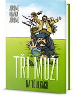 Tři muži na toulkách - Kniha