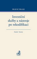 Investiční služby a nástroje po rekodifikaci - Kniha