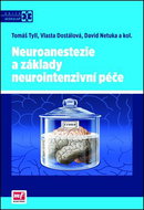 Neuroanestezie a základy neurointenzivní péče - Kniha