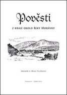 Pověsti z kraje okolo řeky Morávky - Kniha