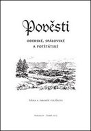 Pověsti Oderské, Spálovské a Potštátské - Kniha