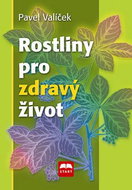Rostliny pro zdravý život - Kniha