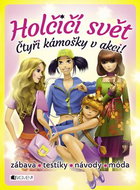 Holčičí svět Čtyři kámošky v akci - Kniha