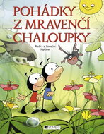 Pohádky z mravenčí chaloupky - Kniha