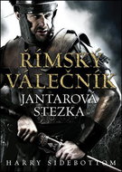 Římský válečník Jantarová stezka - Kniha