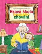 Hravá škola hezkého chování - Kniha