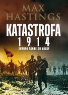 Katastrofa 1914: Evropa táhne do války - Kniha